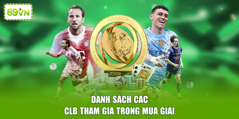 Danh sách các CLB tham gia trong mùa giải