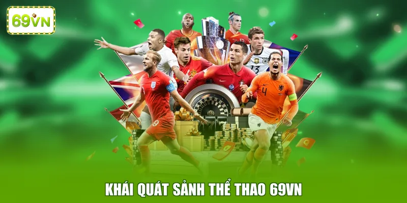 Khái quát sảnh thể thao 69VN